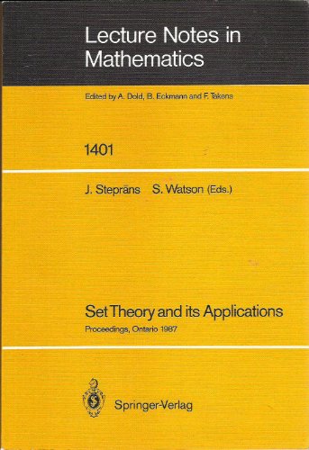 Set Theory and its Applications: Proceedings of a Conference held at York University, Ontario, Canada, Aug. 10–21, 1987