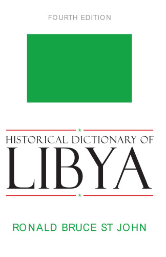 Historical Dictionary of Libya - Fouth Edition