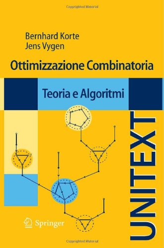 Ottimizzazione Combinatoria: Teoria e Algoritmi