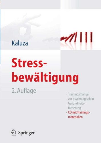 Stressbewältigung: Trainingsmanual zur psychologischen Gesundheitsförderung, 2. Auflage