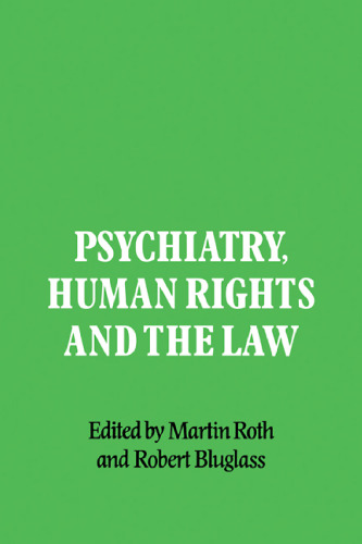 Psychiatry, Human Rights and the Law