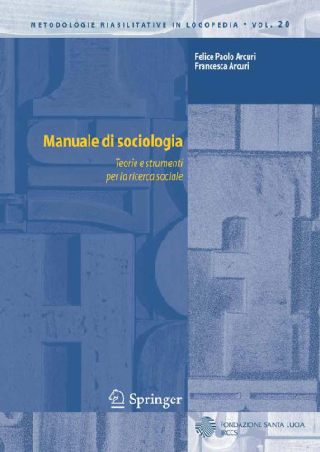 Manuale di sociologia: Teorie e strumenti per la ricerca sociale