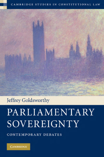 Parliamentary Sovereignty: Contemporary Debates