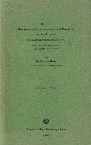 Bericht über neuere Untersuchungen und Probleme aus der Theorie der algebraischen Zahlkörper, T. 1, 1a. Klassenkörpertheorie, Beweise zu Teil 1