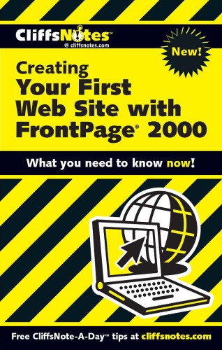 CliffsNotes Creating Your First Web Site with Microsoft Frontpage 2000