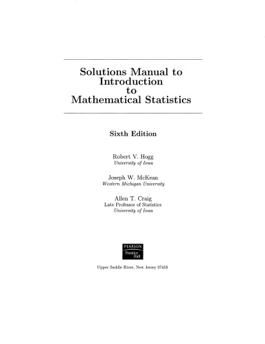 Solution Manual to Introduction to Mathematical Statistics 6th Edition