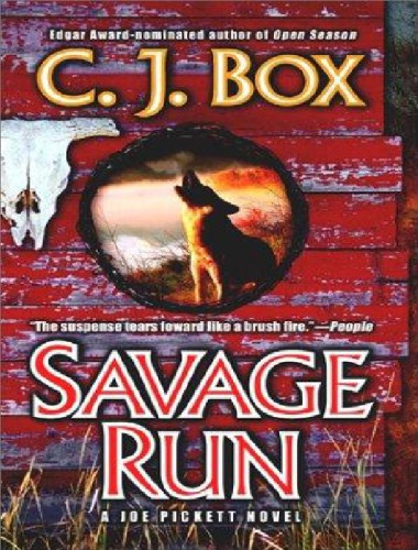 Savage Run: A Joe Pickett Novel