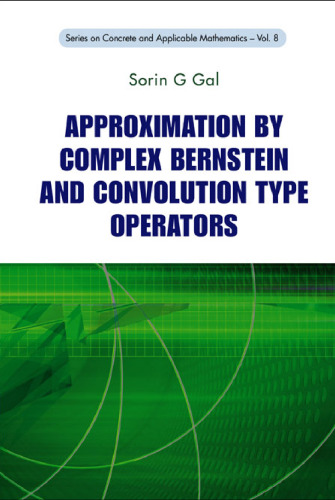 Approximation by Complex Bernstein and Convolution Type Operators