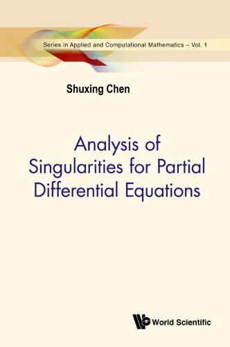 Analysis of Singularities for Partial Differential Equations