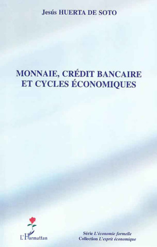 Monnaie, crédit bancaire et cycles économiques