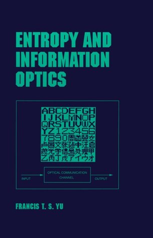 Entropy and Information Optics