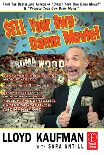 Sell Your Own Damn Movie!