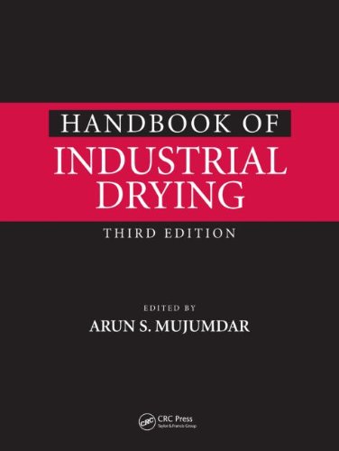 Handbook of Industrial Drying, Third Edition