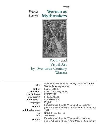 Women as mythmakers: poetry and visual art by twentieth-century women