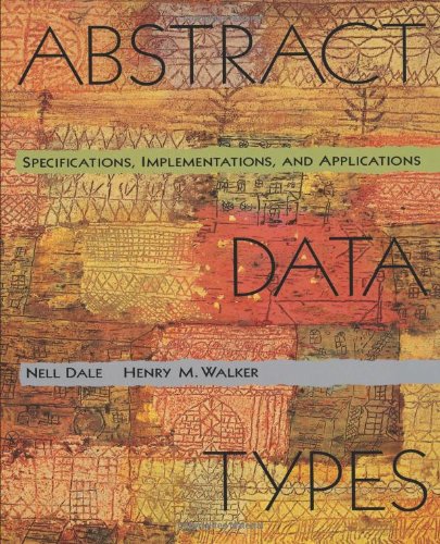 Abstract data types: specifications, implementations, and applications