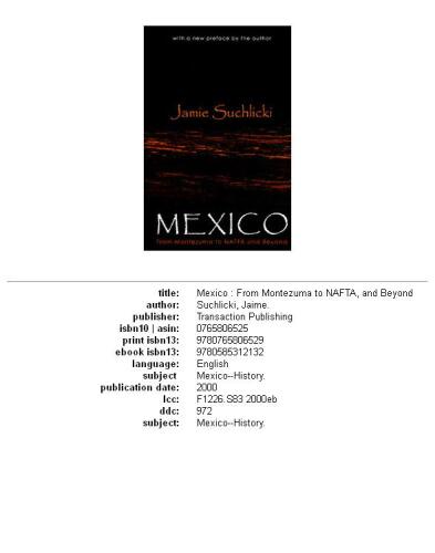 Mexico: from Montezuma to NAFTA, and beyond