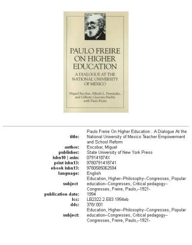 Paulo Freire on higher education: a dialogue at the National University of Mexico