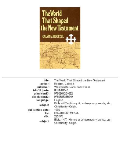 The world that shaped the New Testament