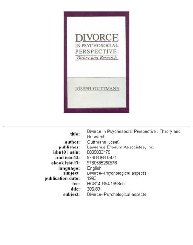 Divorce in psychosocial perspective: theory and research