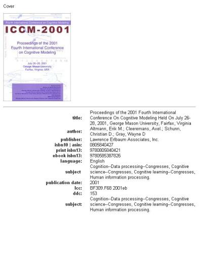 Proceedings of the 2001 Fourth International Conference on Cognitive Modeling, July 26-28, 2001 George Mason University, Fairfax, Virgiania, USA