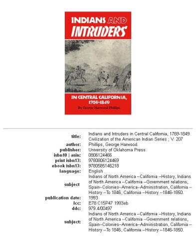 Indians and intruders in central California, 1769-1849