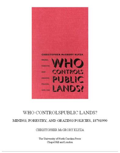 Who controls public lands?: mining, forestry, and grazing policies, 1870-1990