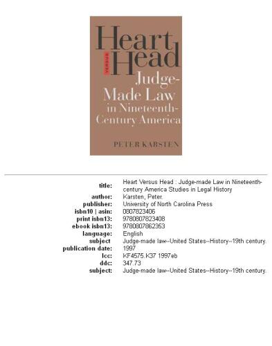 Heart versus head: judge-made law in nineteenth-century America