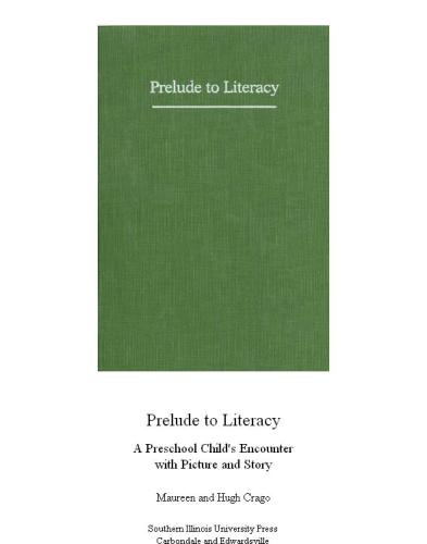 Prelude to literacy: a preschool child's encounter with picture and story