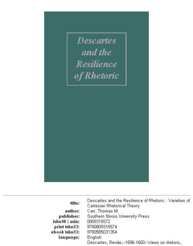 Descartes and the resilience of rhetoric: varieties of Cartesian rhetorical theory