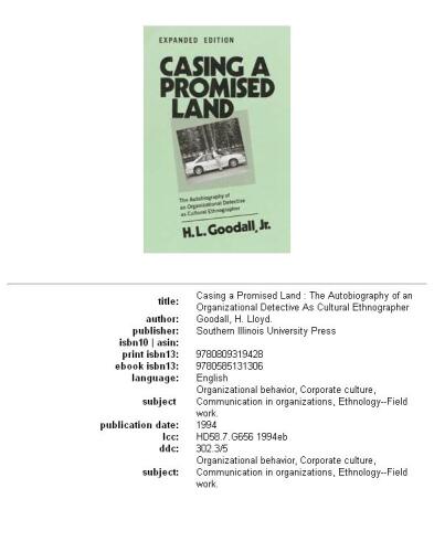 Casing a promised land: the autobiography of an organizational detective as cultural ethnographer