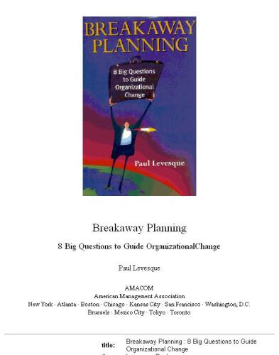 Breakaway planning: 8 big questions to guide organizational change