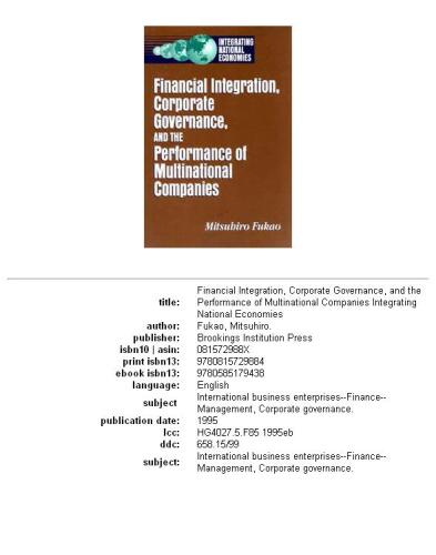 Financial integration, corporate governance, and the performance of multinational companies