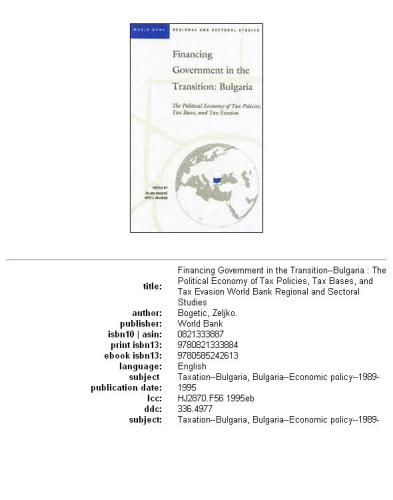 Financing government in the transition--Bulgaria: the political economy of tax policies, tax bases, and tax evasion