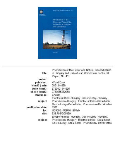 Privatization of the power and natural gas industries in Hungary and Kazakhstan, Volumes 23-451