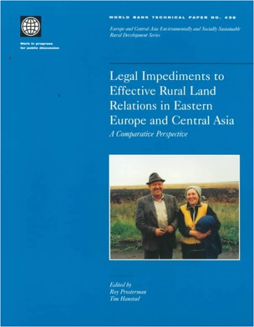 Legal impediments to effective rural land relations in Eastern Europe and Central Asia: a comparative perspective