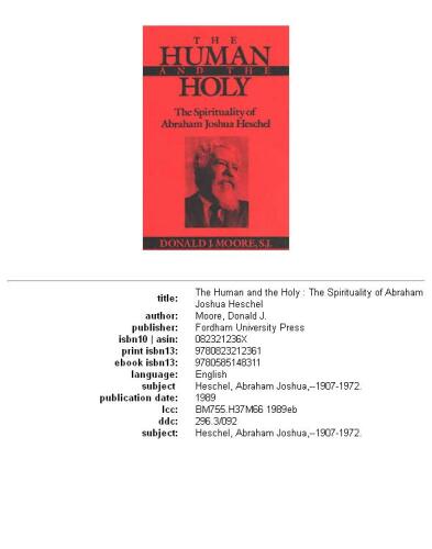 The Human and the Holy: The Spirituality of Abraham Joshua Heschel