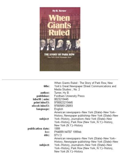 When giants ruled: the story of Park Row, New York's great newspaper street