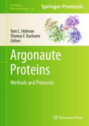 Argonaute Proteins: Methods and Protocols