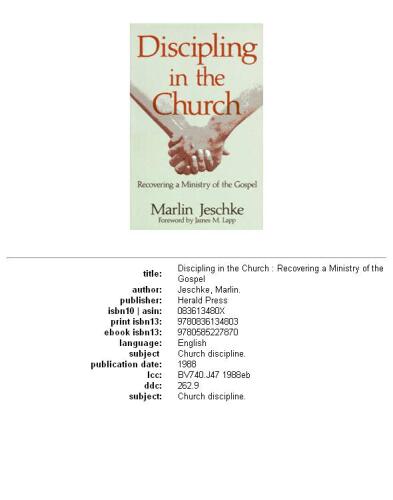 Discipling in the church: recovering a ministry of the gospel