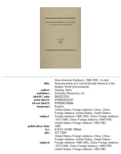 Sino-American relations, 1945-1955: a joint reassessment of a critical decade