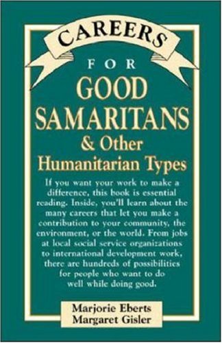 Careers for good samaritans & other humanitarian types