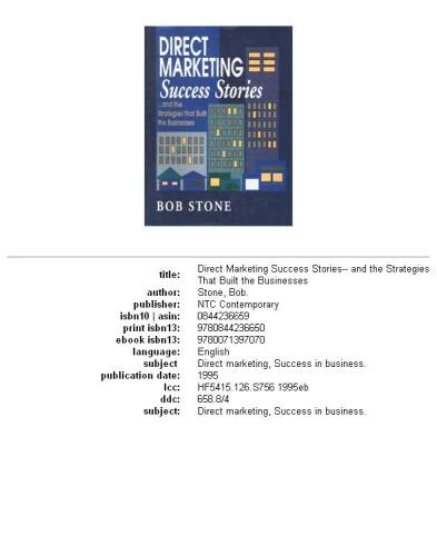 Direct marketing success stories-- and the strategies that built the businesses