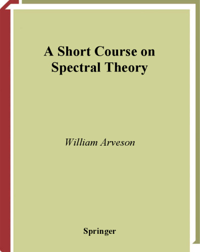 A Short Course on Spectral Theory