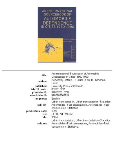 An international sourcebook of automobile dependence in cities, 1960-1990