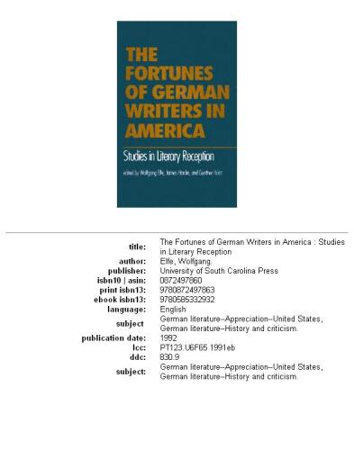 The Fortunes of German writers in America: studies in literary reception