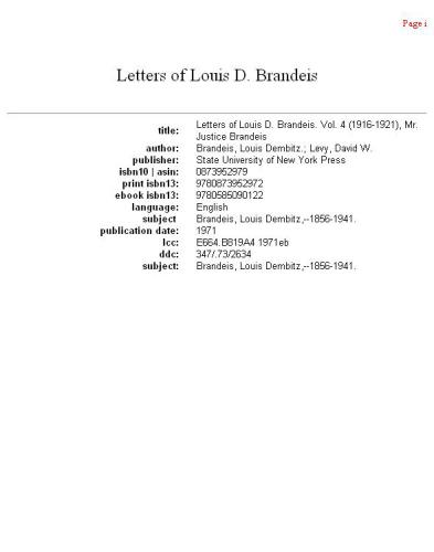 Letters of Louis D. Brandeis, Vol. 4, 1916-1921: Mr. Justice Brandeis