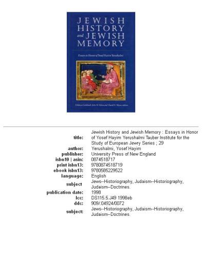 Jewish history and Jewish memory: essays in honor of Yosef Hayim Yerushalmi