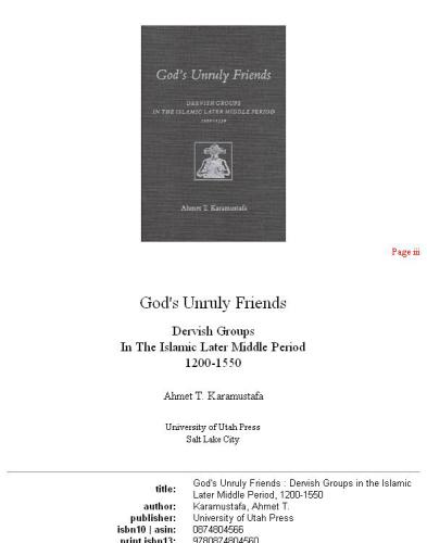 God's unruly friends: dervish groups in the Islamic later middle period, 1200-1550