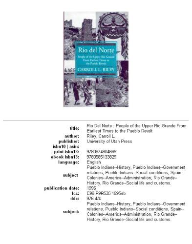 Rio del Norte: people of the Upper Rio Grande from earliest times to the Pueblo revolt