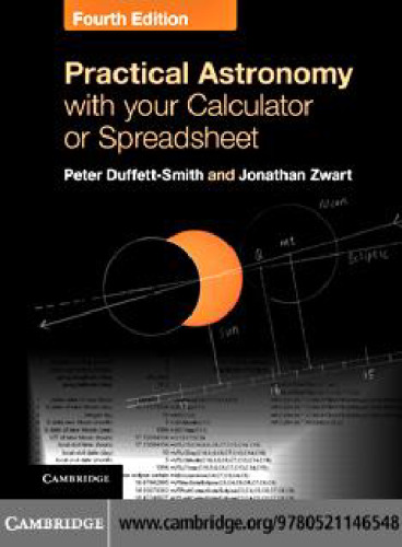 Practical Astronomy with your Calculator or Spreadsheet, 4th Edition